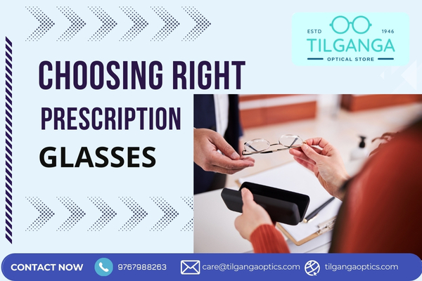 Choosing Right Prescription Glasses